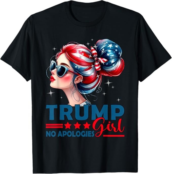 Trump Girl No Apologies USA Flag Messy Bun Patriotic T-Shirt – H324