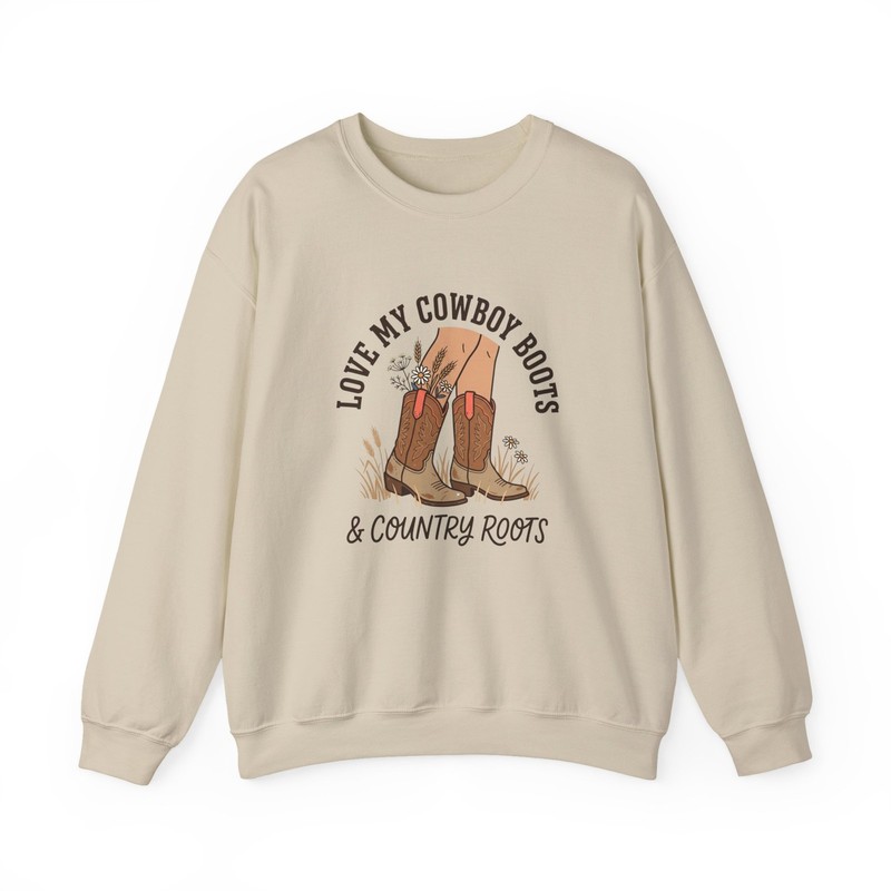 Cowgirl Boots & Country Roots Sweatshirt | Western Rustic Prairie