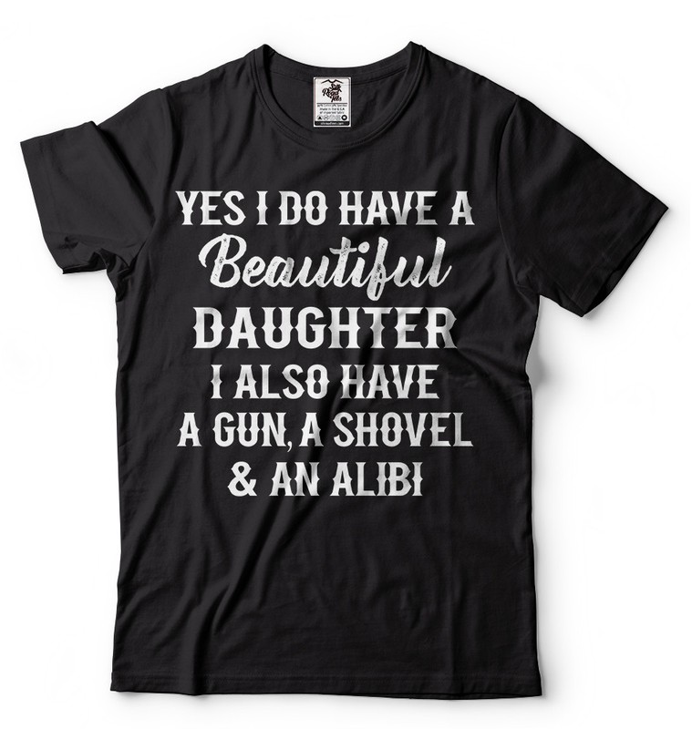 Gift for Father Mens Funny T-shirt Gift from Daughter to Dad Father’s day tee