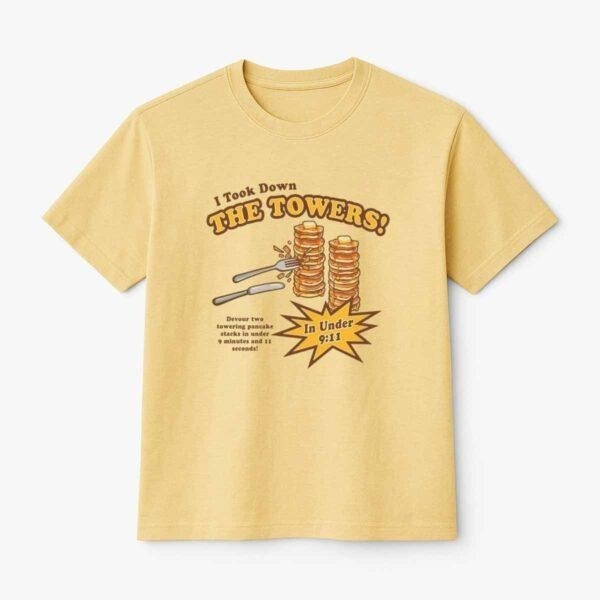 I Took Down The Towers Shirt