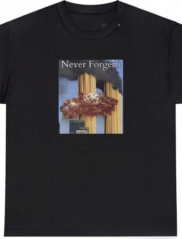 Never Forgetti T Shirt Funny 9/11 Food Dark Humor Spagetti Twin Tower Meme Tee