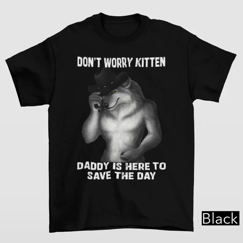 Don’t Worry Kitten, Daddy is Here to Save the Day Shirt, Vintage 90s Style Shirt