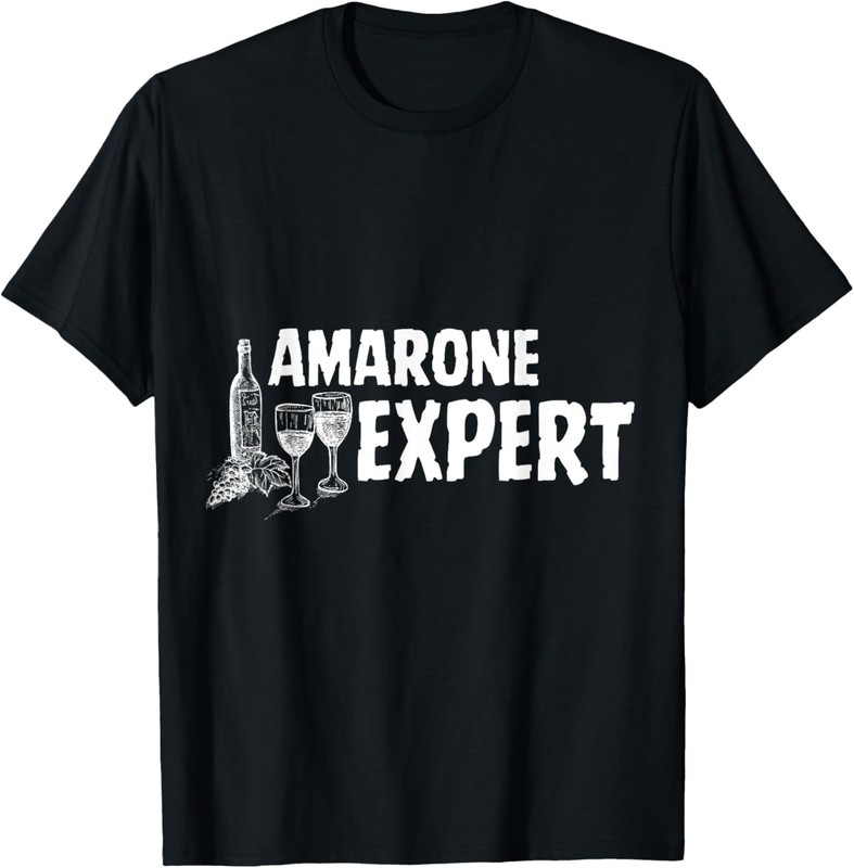 Wine Tasting Humor Amarone Expert T-Shirt