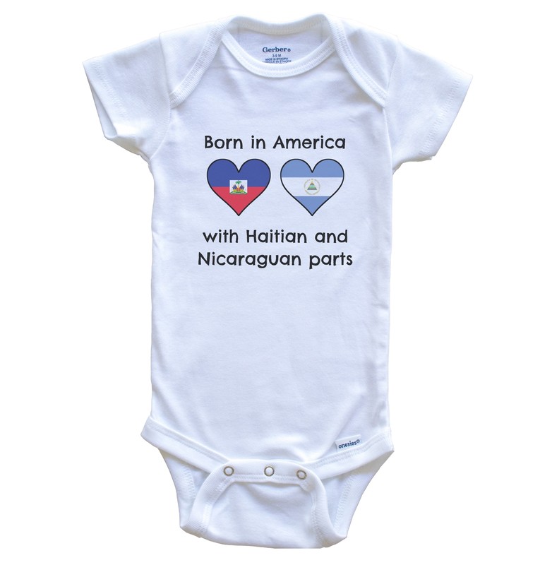 Born In America With Haitian and Nicaraguan Parts Haiti Nicaragua Baby Bodysuit