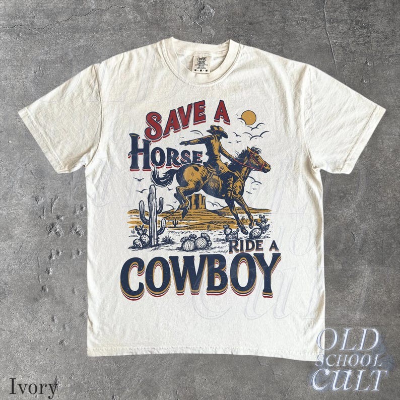 Save a Horse Ride a Cowboy Vintage 90s Graphic T-Shirt Western Tee