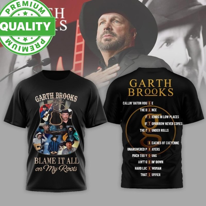 Garth Brooks Blame It All On My Roots 2026 3D AOP Shirt Unisex S-4XL 1P1014