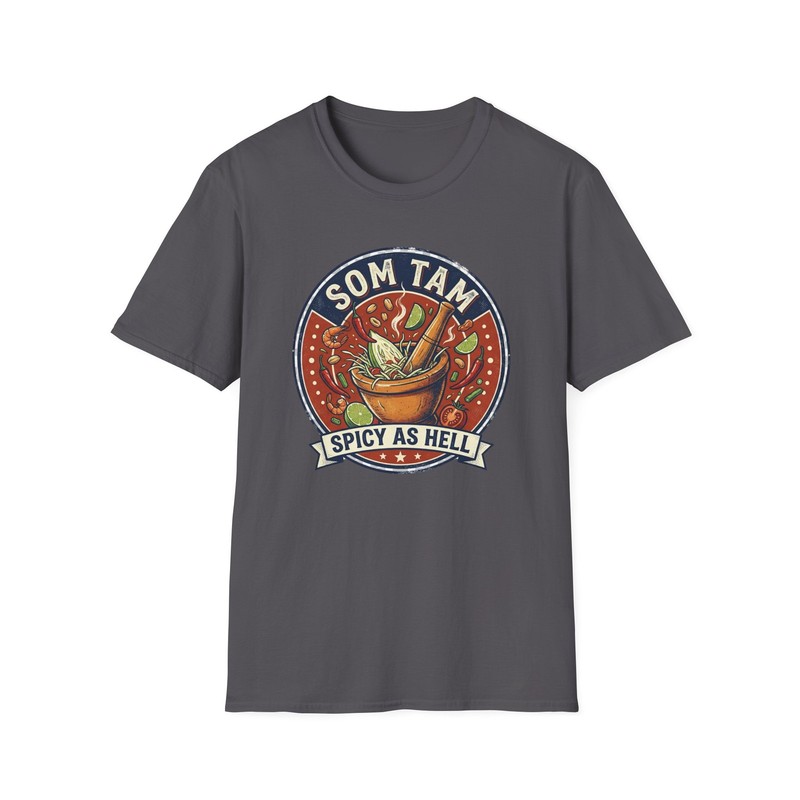 Som Tam T-Shirt Thai Food Papaya Salad Spicy Graphic Tee Thailand Foodie Gift