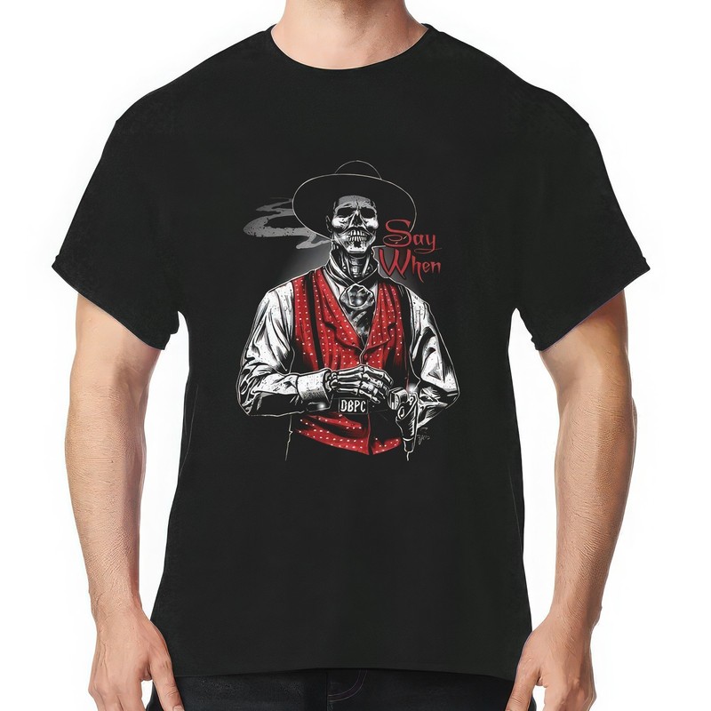 Doc Holliday Say When Old West Death Dealers T-Shirt Tombstone Ghost Town Zombie