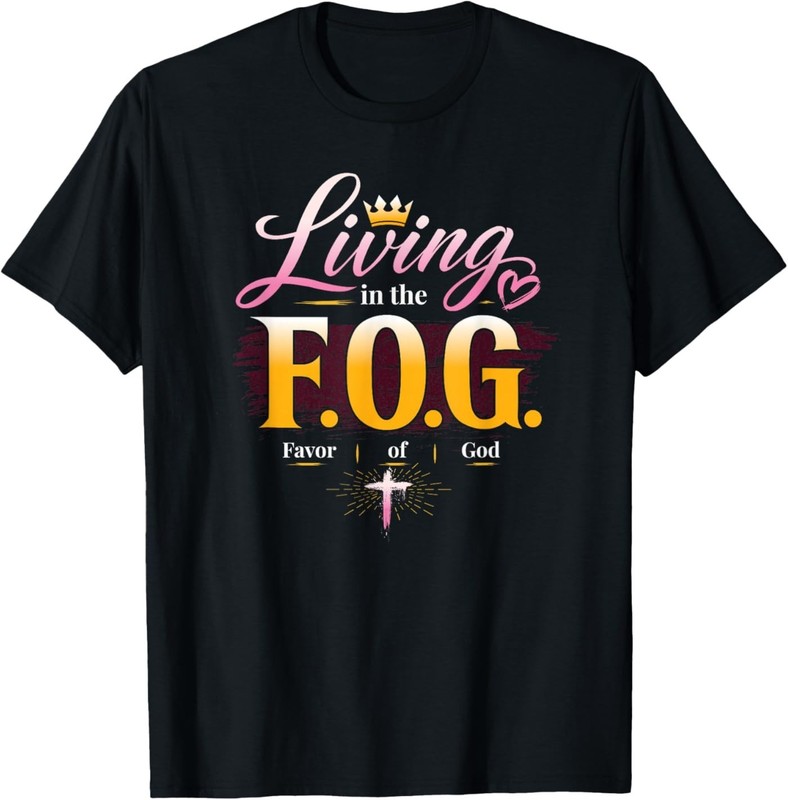 Living in the F.O.G. with a Crown T-Shirt