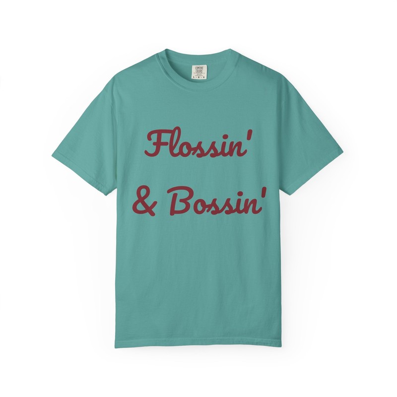 Flossin' & Bossin' T-shirt | Script Text Graphic Tee, Streetwear Slogan