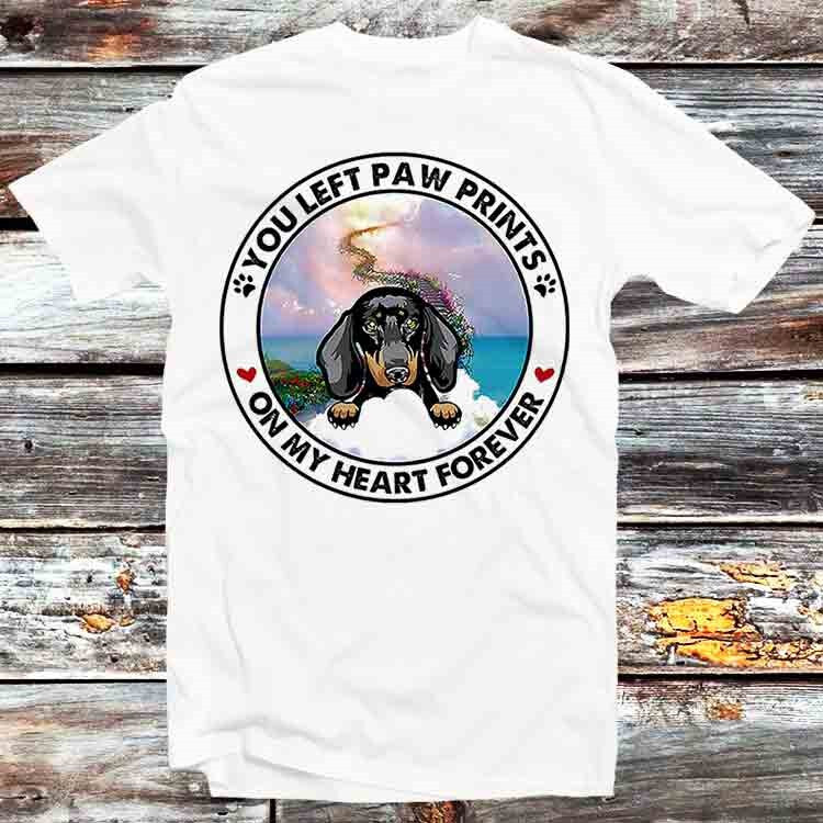 Dachshund You Left Paw Prints On My Heart Forever T Shirt B1282