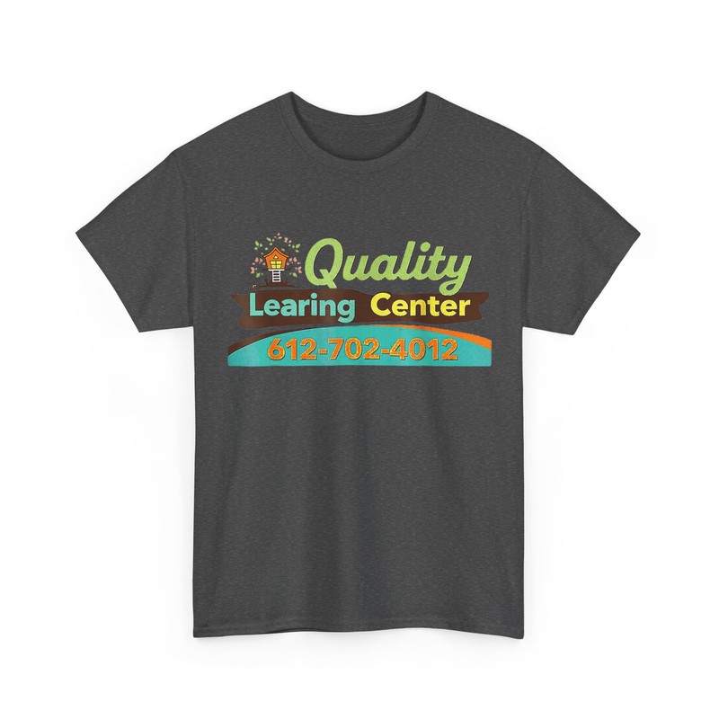 Quality Learning Center School Shirt, Funny Quote T-Shirt