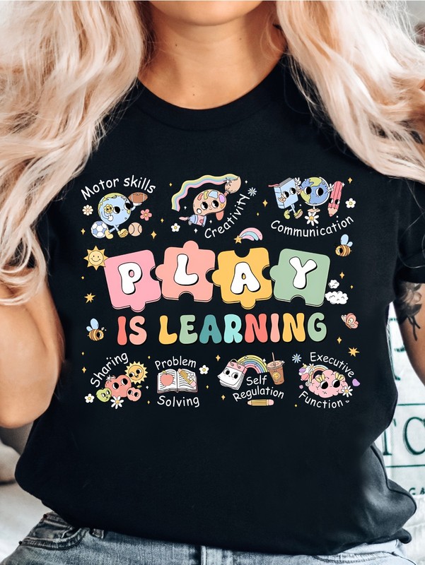 Play Is Learning Teacher Graphic Tee – Retro Classroom Educational T-Shirt